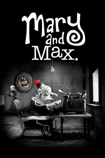 دانلود انیمیشن Mary and Max 2009