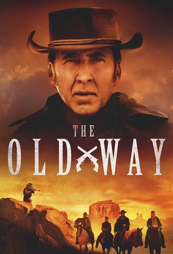 دانلود فیلم The Old Way 2023