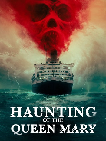 دانلود فیلم 2023 Haunting of the Queen Mary